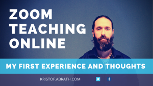 Zoom teaching online my first experience and thoughts