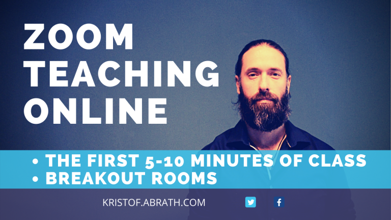 Zoom teaching online the first 5-10 minutes breakout rooms kristof.abrath.com