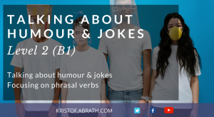 English Online Zoom classes Talking about Humour level 2
