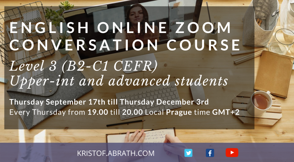 English Online Zoom Conversation Course Level 3 B2 C1 Upper int advanced