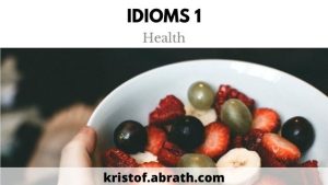 10 Idioms on Health