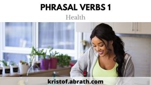 10 Phrasal Verbs on Health