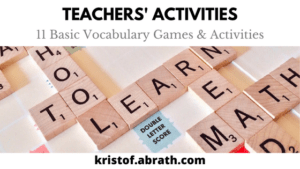 Teachers' Activities 11 basic Vocabulary games & Activities