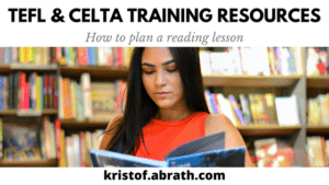 TEFL CELTA TRAINING how to plan a reading lesson