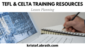 TEFL CELTA training resources lesson planning