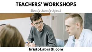 Teachers workshops Ready Steady Speak