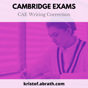 Cambrige exams CAE Writing Correction