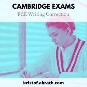 Cambrige exams FCE Writing Correction
