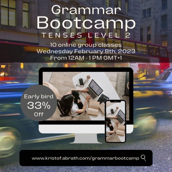 Grammar boot camp Tenses Level 2