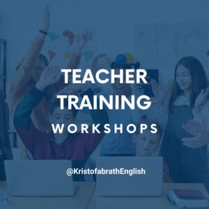 Teacher Training Workshops
