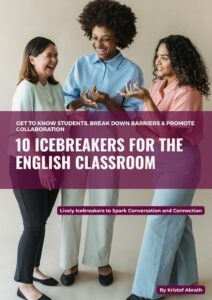 10 Icebreakers for the English Classroom